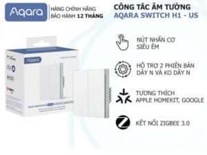 Công tắc Aqara H1 Smart Switch – Quốc Tế